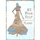 A4  Be your self egész női alak DIY sablon műanyag festő stencil