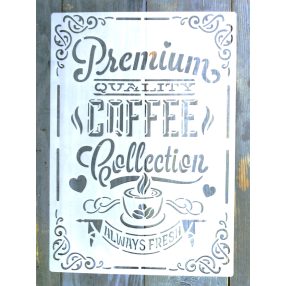   Premium Coffee feliratú  műanyag sablon   A4 21x30cm festő stencil