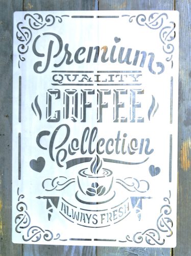 Premium Coffee feliratú  műanyag sablon   A4 21x30cm festő stencil