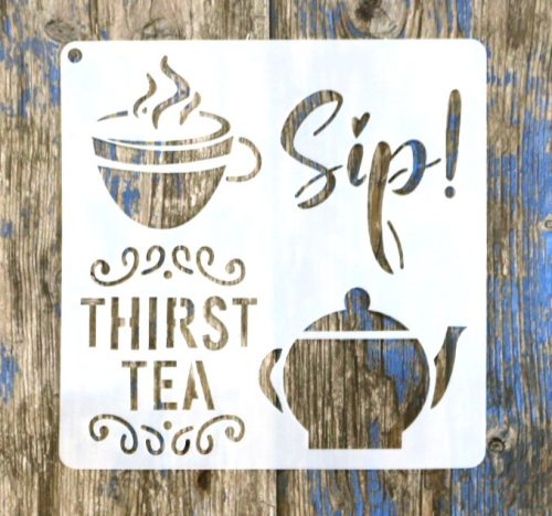  THIRST TEA feliratos 15x15-cm  vintage rétegző festő sablon stencil