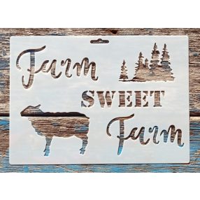   Farm Sweet Farm 21x15cm-es   műanyag rétegző, sablon DIY  stencil 