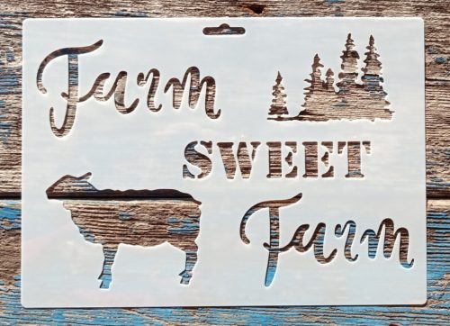 Farm Sweet Farm 21x15cm-es   műanyag rétegző, sablon DIY  stencil 
