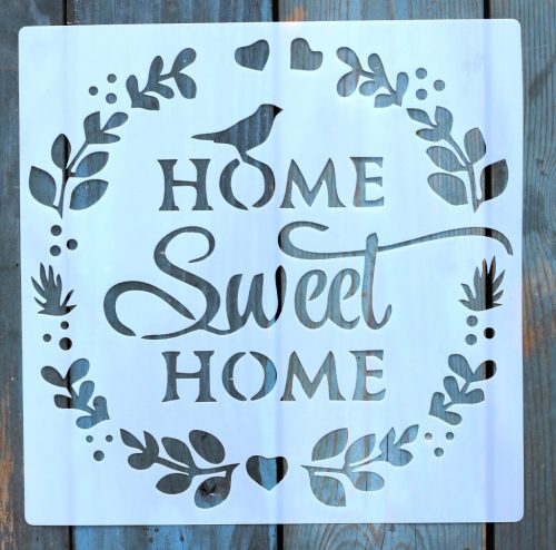 Home Sweet Home 23x23cm-es rétegző festő sablon  DIY stencil